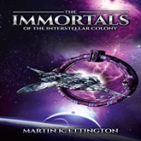 The_Immortals_of_the_Interstellar_Colony